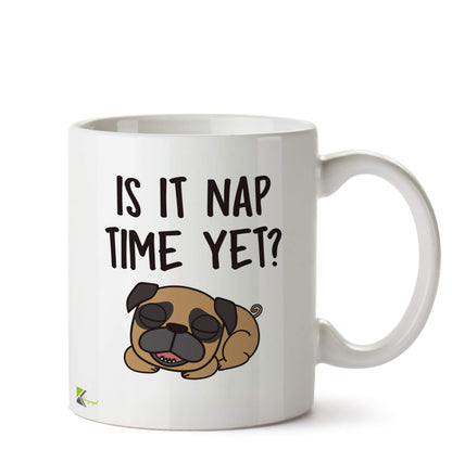 Kruzroyal DZ504 is it nap time Yet? Funny Novelty Great Gift Idea Coffee Tea Ceramic Mug