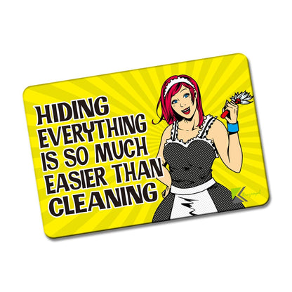 Kruzroyal FM191 HIDING EVERYTHING IS SO MUCH EASIER THAN CLEANING Novelty Funny Gift Idea Glossy Rectangle Metal Fridge Magnet