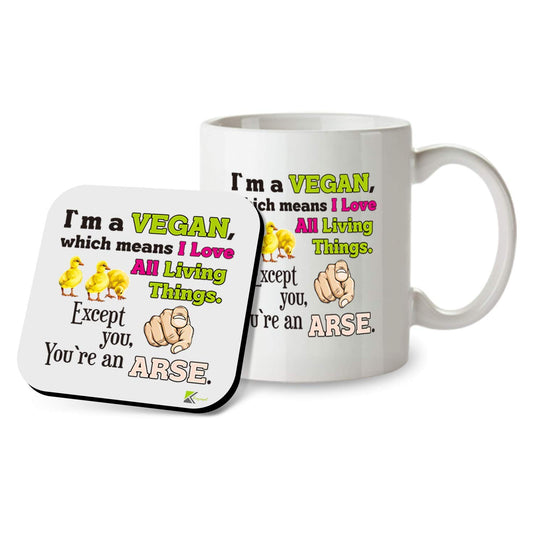 Kruzroyal SM066 I'm a Vegan, which Means i Love All Living Things. Except You, You're an ar*e - 11OZ Mug & Matching Coaster Set for Vegan